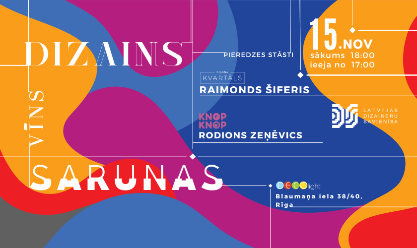 SARUNAS, DIZAINS & VĪNS vol.3 jau 15. novembrī